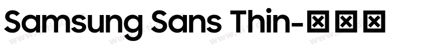 Samsung Sans Thin字体转换 Samsung Sans Thin字体转换